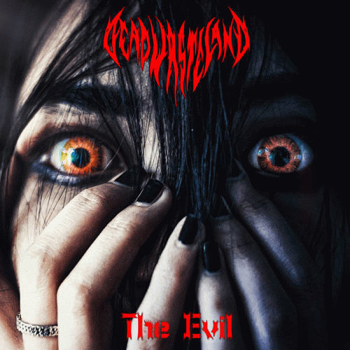 Dead Wasteland : The Evil